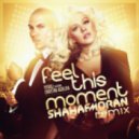 Pitbull - Feel This Moment (Shahaf Moran Extended)