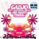 Gadjo - So Many Times