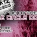 De Contrebande - Circle Circle Dot Dot