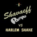 Shavaeff - Pompo