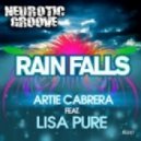 Artie Cabrera ft. Lisa Pure - Rain Falls 2013 (Johnnie Pappa & Jack Derek Bootleg)
