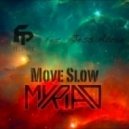 Felxprod ft. Jess Abram - Move Slow