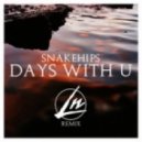Snakehips - Days With U (Le Nonsense Remix)