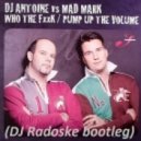 Dj Antoine vs Mad Mark ft Mikro - Who The Fuck