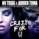 No Trixx & Adrien Toma - Crazy For U (Acapella)