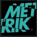 Maidatrak - Going Places (Metrik Remix)
