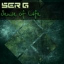 Ser G - Sense of Life