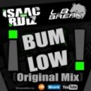Isaac Ruiz Dj & L.B - Bum Low