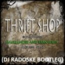 Macklemore & Ryan Lewis feat Wanz ft DJ A-One - Thrift Shop (DJ Radoske Bootleg)
