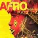 Afro Medusa - Pasilda (Mastiksoul Remix)