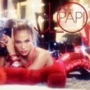 Jennifer Lopez - Papi (Tokito Sasha & Vdj Rossonero Summer Remix 2k13)