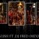 DJ Kush & DJ Fred - Sri Lankan Volume 2013 ()