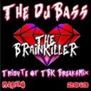 TheDJBass - Tribue of TBK ()