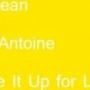 Dj Antoine feat. U-Jean - Give It Up For Love (Mild & Star Bootleg)