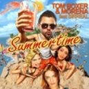 Tom Boxer & Morena feat. Sirreal - Summertime 2013 (Extended Mix)