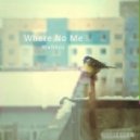 Walkboy - Where No Me
