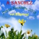 A-Sanchez - Dance NowMix 2013 vol.8