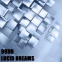99dB - Lucid Dreams