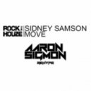 Sidney Samson - Move (Aaron Sigmon ReHype)
