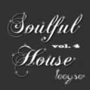 looyso - Soulful House vol.4