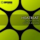 Heatbeat - Extra Bacon
