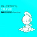 Armin Van Buuren feat. Ana Criado vs Broning - Suddenly Smash!