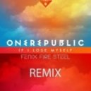One Republic - If I Lose Myself
