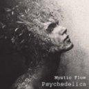 Psychedelica - Mystic Flow
