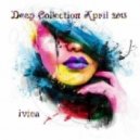 ivica - Deep Collection (April 2013)
