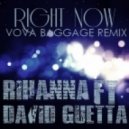 Rihanna feat. David Guetta - Right now