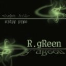 R.gReen - Night Hike ()