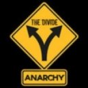 Anarchy - The Divide