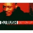 DJ Rush - Get on up
