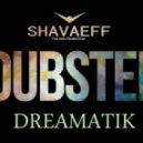 Shavaeff - DREAMATIK