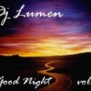 Dj Lumen - Good Night Vol.11