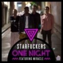 Starfuckers feat. Miracle - One Night