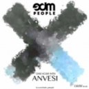 Anvesi - One Hour with EDM People