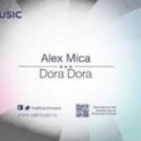 Alex Mica - Dora Dora