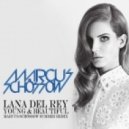 Lana Del Rey - Young & Beautiful