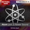 Dj Anton Spark - Atom part 2