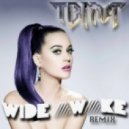 Katy Perry - Wide Awake (TBMA Remix)