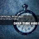DJ Vitaliy Smile - Deep Time #001