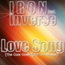 Iron feat. Inverse - Love Song (The Cure Cover)