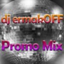 Dj ErmakOFF - Promo Mix - July #1
