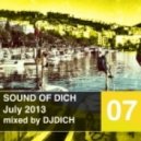 DJ.Dich - Sound of Dich July 2013
