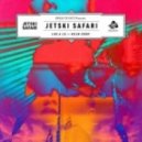 Jetski Safari - Like A Lie (Original Version)