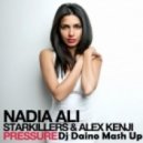 Nadia Ali, Starkillers & Alex Kenji - Pressure