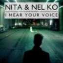 Nita Nel Ko - I Hear Your Voice (Original Mix)