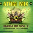 Hailing Jordan & Stefan Dabruck - Kickin\' Hard (ATOM MIX MASH UP)