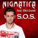 Nigmatica feat. Vika Grand - S.O.S.